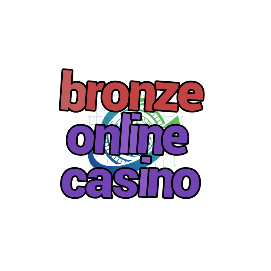 bronze online casino